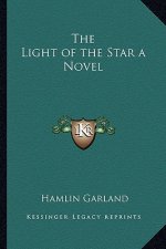 The Light of the Star a Novel