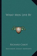 What Men Live by