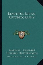 Beautiful Joe an Autobiography