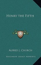 Henry the Fifth