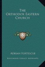 The Orthodox Eastern Church