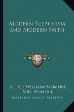 Modern Scepticism and Modern Faith