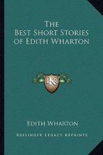 The Best Short Stories of Edith Wharton