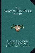 The Gambler and Other Stories