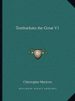 Tamburlaine the Great V1