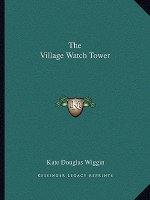 The Village Watch Tower
