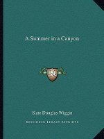 A Summer in a Canyon