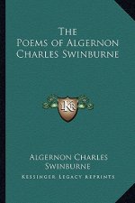 The Poems of Algernon Charles Swinburne