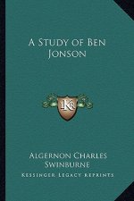 A Study of Ben Jonson a Study of Ben Jonson