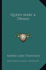 Queen Mary a Drama