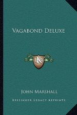 Vagabond Deluxe