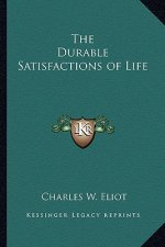 The Durable Satisfactions of Life