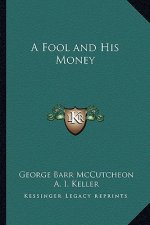 A Fool and His Money