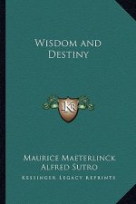 Wisdom and Destiny