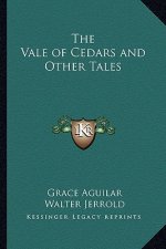 The Vale of Cedars and Other Tales