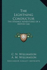 The Lightning Conductor: The Strange Adventures of a Motor Car