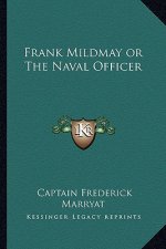 Frank Mildmay or the Naval Officer