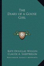 The Diary of a Goose Girl