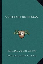 A Certain Rich Man