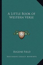 A Little Book of Western Verse