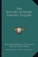 The History of Henry Esmond, Esquire