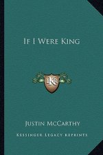 If I Were King