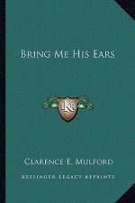 Bring Me His Ears