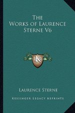 The Works of Laurence Sterne V6