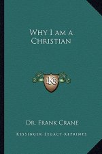 Why I Am a Christian