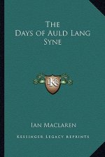 The Days of Auld Lang Syne