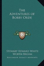 The Adventures of Bobby Orde
