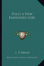 Polly a New Fashioned Girl