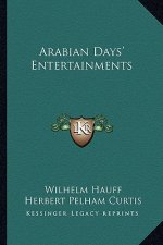 Arabian Days' Entertainments