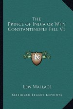 The Prince of India or Why Constantinople Fell V1