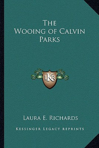 The Wooing of Calvin Parks