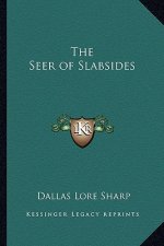 The Seer of Slabsides