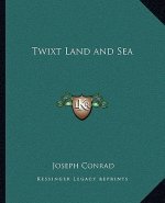 Twixt Land and Sea