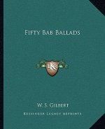 Fifty Bab Ballads