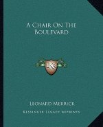 A Chair On The Boulevard