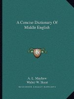 A Concise Dictionary of Middle English