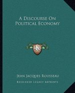 A Discourse on Political Economy