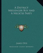 A District Messenger Boy and a Necktie Party