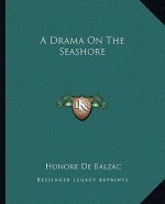 A Drama on the Seashore