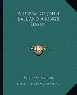 A Dream of John Ball and a King's Lesson