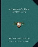 A Hazard of New Fortunes V6