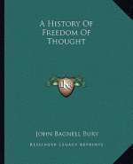 A History Of Freedom Of Thought