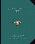 A Knight of the Nets
