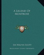 A Legend Of Montrose