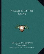 A Legend Of The Rhine