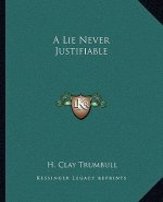 A Lie Never Justifiable